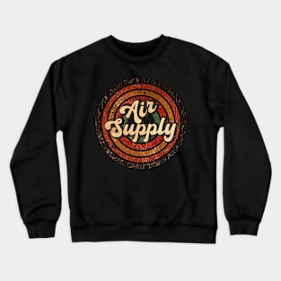 Air Supply vintage design on top Crewneck Sweatshirt